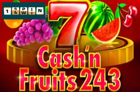 Cash & Fruits 243